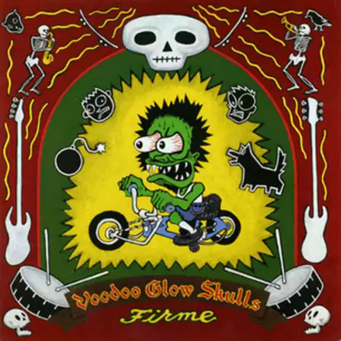 VOODOO GLOW SKULLS "FIRME"