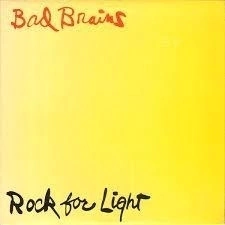 BAD BRAINS "ROCK FOR LIGHT" - LP