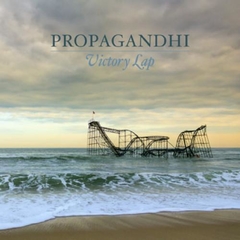 PROPAGANDHI "VICTORY LAP"