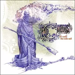 CHIODOS "ALL´S WELL THAT ENDS WELL"