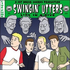 SWINGIN' UTTERS "LIVE IN A DIVE"