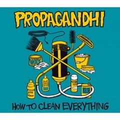 PROPAGANDHI "HOW TO CLEAN EVERYTHING: 20TH ANNIVERSARY EDITION" - LP