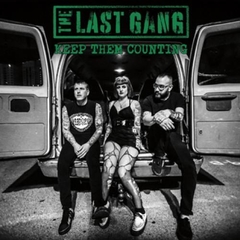 THE LAST GANG "KEEP THEM COUNTING"