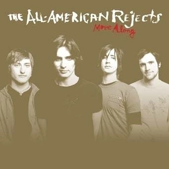 THE ALL-AMERICAN REJECTS "MOVE ALONG" - LP