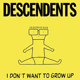 DESCENDENTS "I DON´T WANT TO GROW UP"