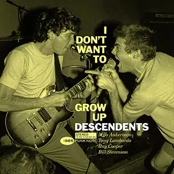 DESCENDENTS "I DONT WANT TO GROW UP: PUNK NOTE EDITION"