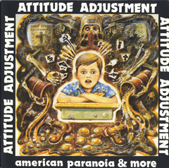 ATTITUDE ADJUSTMENT "AMERICAN PARANOIA: MILLENNIUM EDITION" - LP
