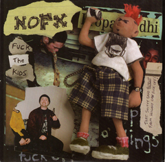 NOFX "FUCK THE KIDS" - 7´