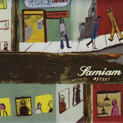 SAMIAM "ASTRAY"