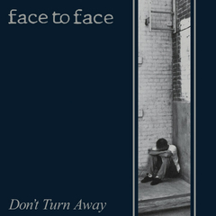 FACE TO FACE "DON'T TURN AWAY" - LP