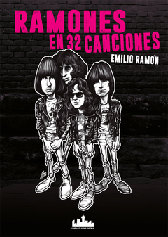 RAMONES EN 32 CANCIONES