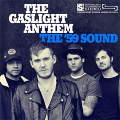 THE GASLIGHT ANTHEM "THE '59 SOUND" - LP