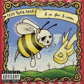 LESS THAN JAKE "B IS FOR B-SIDES"
