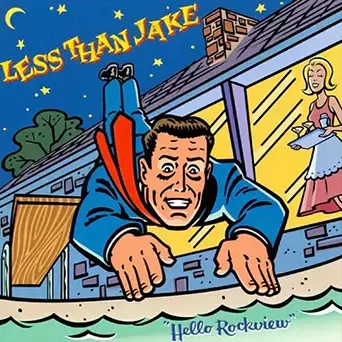 LESS THAN JAKE "HELLO ROCKVIEW"