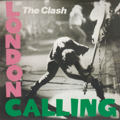 THE CLASH "LONDON CALLING"