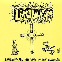 LEMONHEADS "LAUGHING ALL THE WAY TO THE CLEANERS" - 7´