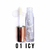 01 Icy Gloss Thirsty Pout Hi-Shine Lip Gloss