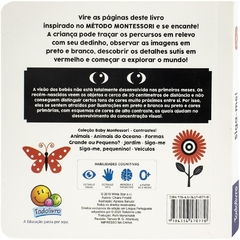 LIVRO ESCOLINHA BABY MONTESSORI - CONTRASTES! SIGA-ME TODO LIVRO - AD baby | Roupas e Acessórios nacionais e importados