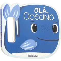 LIVRO AGITE E RODOPIE! UM LIVRO COM ALCA: OLA, OCEANO TODO LIVRO