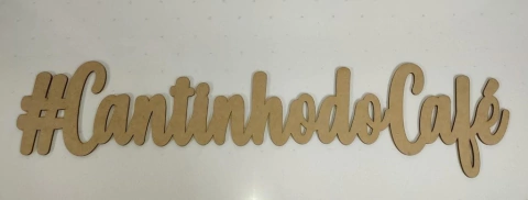 FRASE DECORATIVA CANTINHO DO CAFÉ B135