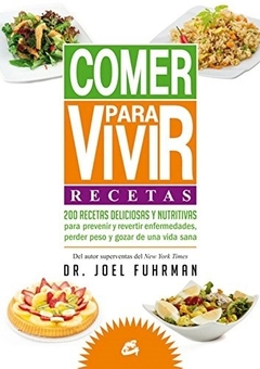 Comer para vivir recetas