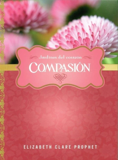COMPASION - Jardines del corazón