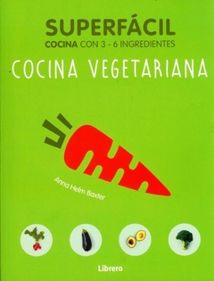 COCINA VEGETARIANA - SUPERFÁCIL