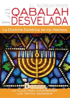 LA QABALAH DESVELADA