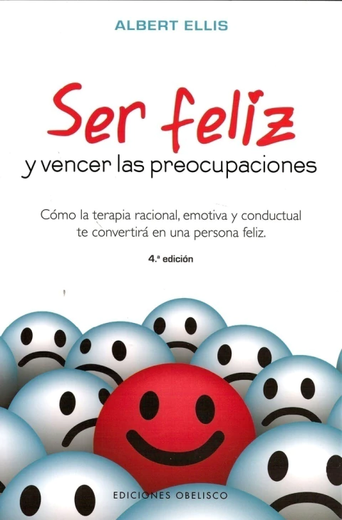 SER FELIZ Y VENCER LAS PREOCUPACIONES