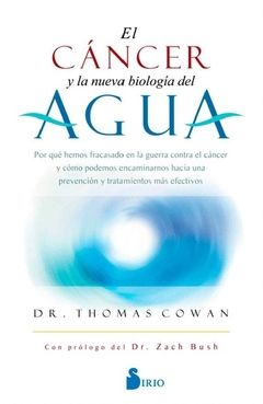 El Cancer y la Nueva Biología del Agua