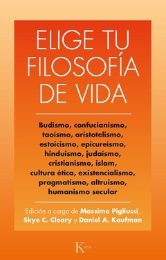 Elige tu filosofía de vida