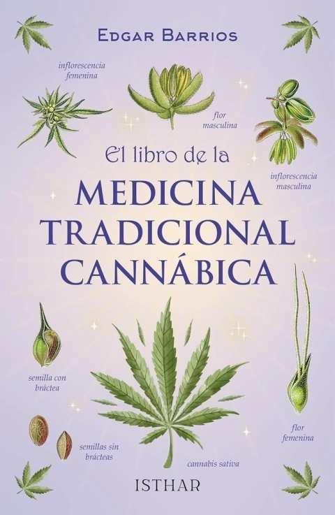 EL LIBRO DE LA MEDICINA TRADICIONAL CANNABICA