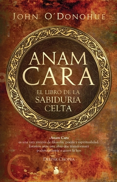 Anam Cara - El libro de la sabiduria celta
