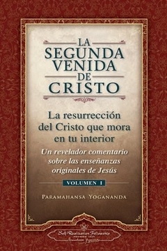 Segunda venida de Cristo, La - Volumen 1