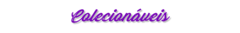 Banner da categoria Colecionáveis