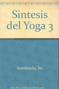 SINTESIS DEL YOGA TERCERA PARTE