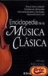 ENCICLOPEDIA DE LA MUSICA CLASICA