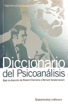 DICCIONARIO DEL PSICOANÁLISIS - SEGUNDA EDICIÓN