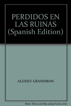 PERDIDOS EN LAS RUINAS