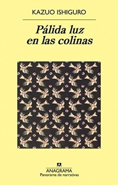 PÁLIDA LUZ EN LAS COLINAS