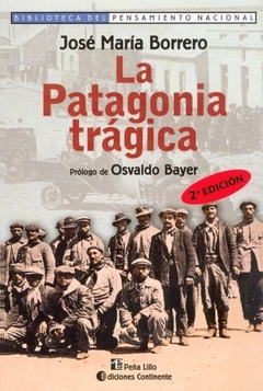 LA PATAGONIA TRAGICA