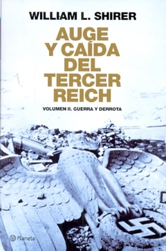 AUGE Y CAIDA DEL TERCER REICH