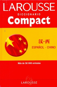 DICCIONARIO LAROUSSE COMPACT ESPAÑOL-CHINO