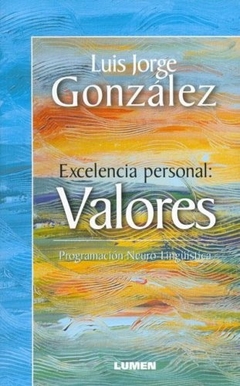 EXCELENCIA PERSONAL: VALORES