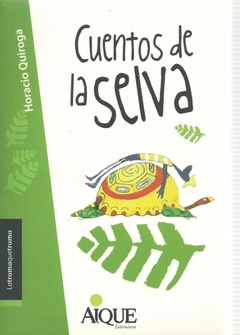 CUENTOS DE LA SELVA