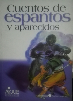 CUENTOS DE ESPANTOS Y APARECIDOS