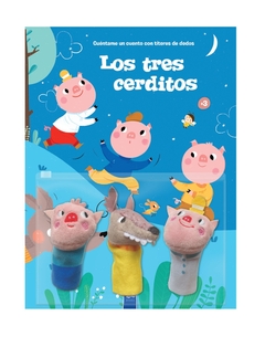 LOS TRES CERDITOS. CUENTAME UN CUENTO CON TITERES DE DEDOS