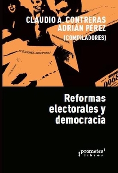 REFORMAS ELECTORALES Y DEMOCRACIA