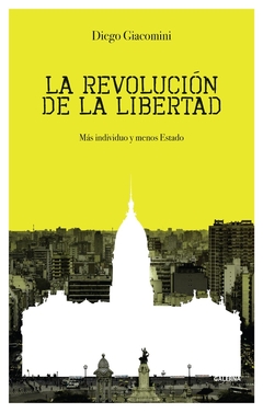 LA REVOLUCIÓN DE LA LIBERTAD