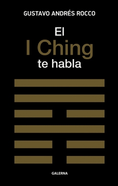 EL I CHING TE HABLA